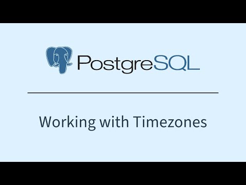 PostgreSQL - Working with Timezones