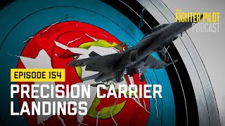 154  -  Precision Carrier Landings