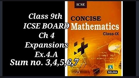 Class 9th Maths Ch 4 Expansions Ex 4.A(Sum no.3,4,5,6,7 )ICSE BOARD👍 Subscribe👍