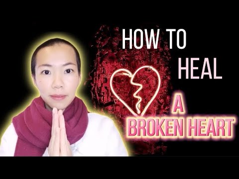 How To Heal A Broken Heart 💔🙏