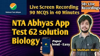 NTA Abhyas App | Paper 62 full solution  Biology|NEET 2020|Live Screen Recording| Dr. Shubham Muley screenshot 1