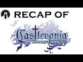 What happened in Castlevania: Harmony of Dissonance? (RECAPitation)