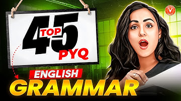 Top 45 Most Important PYQs 🎯 | Class 9 English Grammar 🔥 | Exam 2026 | Bhumika Ma’am