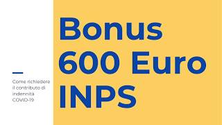 TUTORIAL RICHIESTA INDENNITÀ BONUS 600 EURO INPS 1 APRILE 2020