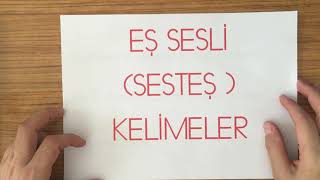 Eş Sesli̇ Sesteş Keli̇meler Konu Anlatimi