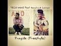 Fragile - TECH N9NE feat. Kendrick Lamar (Freestyle)