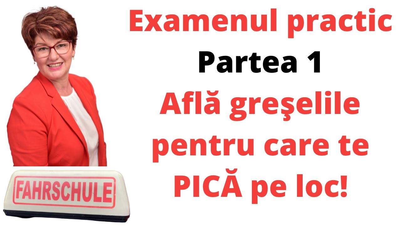 Afla care sunt cele 40 de greșeli pentru care te pica pe loc la examenul de oraș pentru cat B