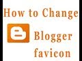 how to upload (change( blogger favicon