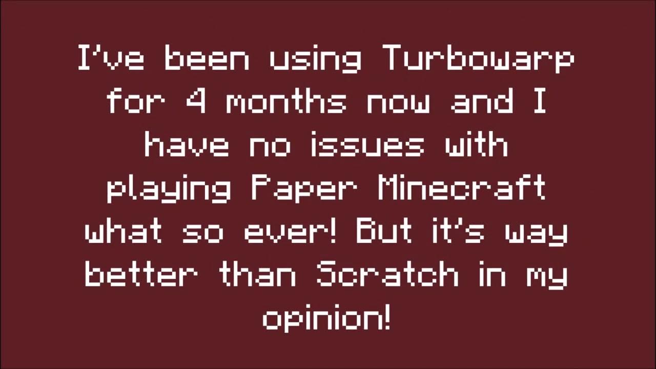 Turbowarp is better than Scratch (for Paper Minecraft users