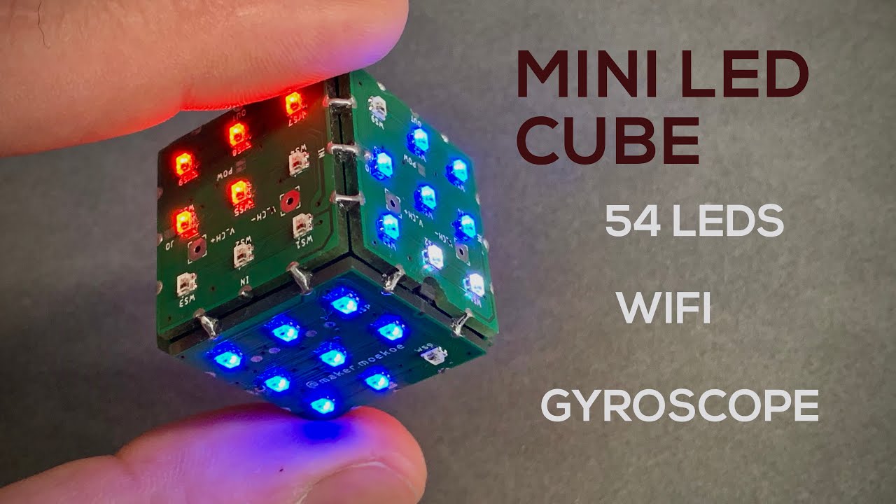 Mini LED cube with 54 pixel, WiFi & gyroscope, SMT hotplate soldering