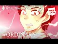 Unordinary official trailer 2  webtoon