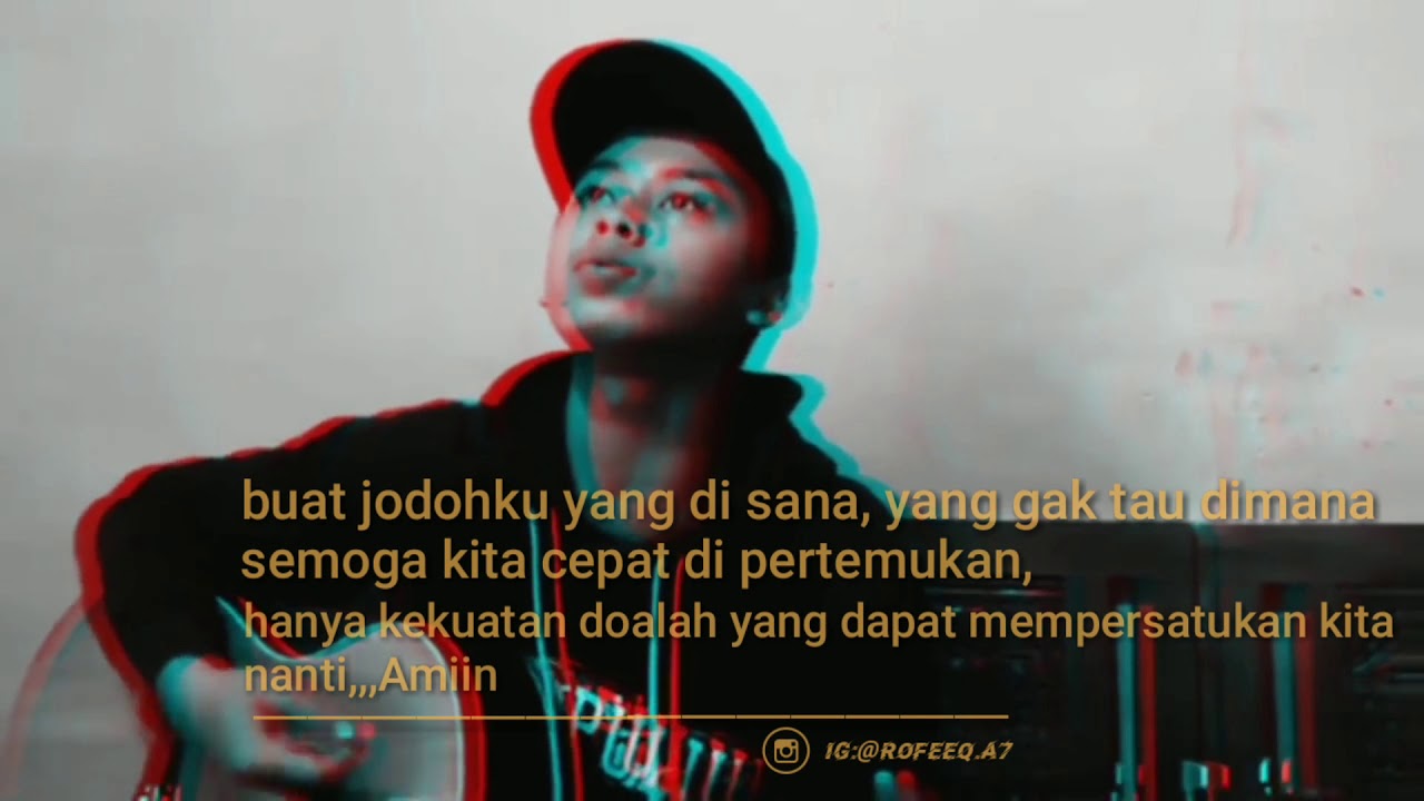 STORY' WA•TUHAN PERTEMUKANLAH AKU SAMA JODOHKU• YouTube