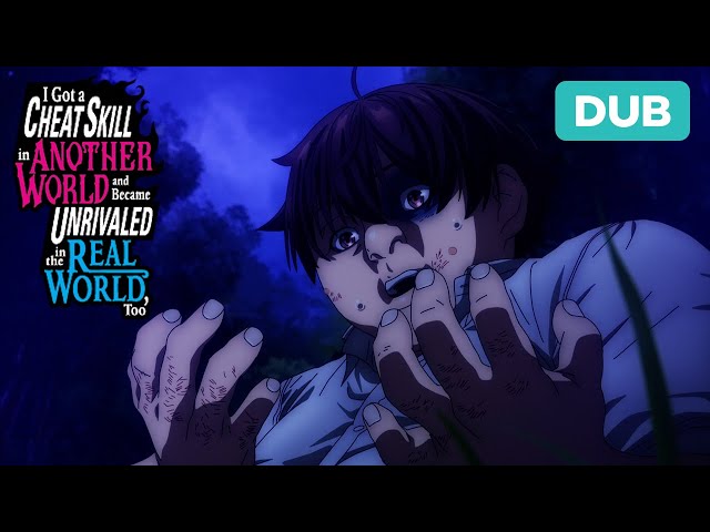 I Got a Cheat Skill in Another World and Became Unrivaled in The Real World,  Too To Another World - Watch on Crunchyroll