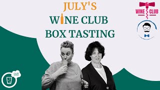 July's Wine Club Box Tasting - LIVE