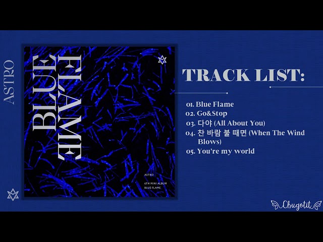 [Full Album] ASTRO (아스트로) - 6th Mini Album 'BLUE FLAME' class=