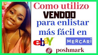 Como utilizo VENDOO en español ? para enlistar más fácil en poshmark Ebay y Marcari