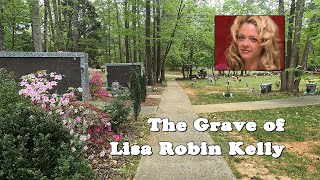 The Grave of Lisa Robin Kelly