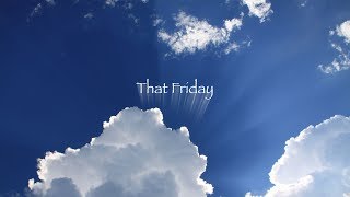 That Friday - preview