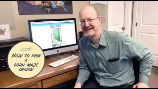 How to pick a corn maze design