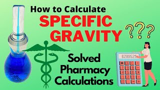 Specific Gravity Calculation Pharmaceutical Calculations Solved I Am Pharmacist