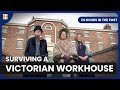 Surviving a horrid Victorian WORKHOUSE  (24 Hours in the Past) | Reel Truth History