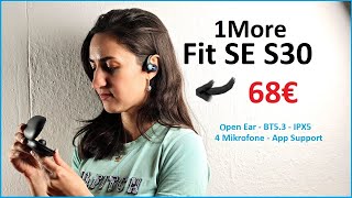1More Fit SE S30 Open Ear Kopfhörer: OpenEar für nur 68€ mit App Support /Moschuss.de