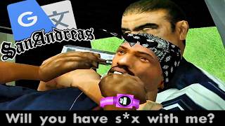 GTA San Andreas but It's Google Translated (PART 5)
