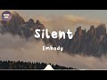 Embody - Silent (lyrics)