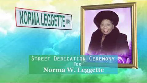 Norma W. Leggette Street Dedication Ceremony - Dec...