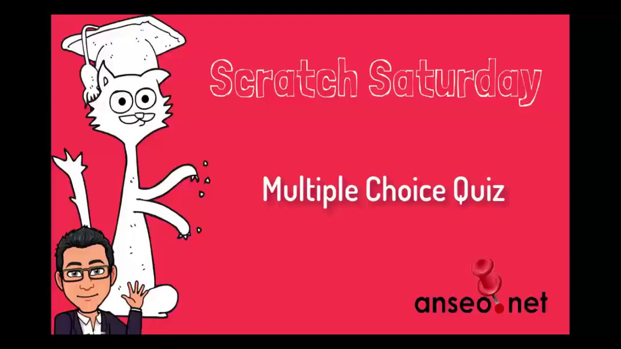Scratch Saturday: Multiple Choice Quiz - YouTube