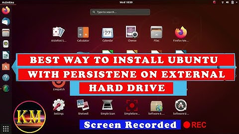 HOW TO INSTALL UBUNTU WITH PERSISTENCE ON AN EXTERNAL HARD DRIVE