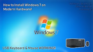 how to install windows 7 on modern hardware! [usb keyboard and mouse working] (10th 11th 12th gen)