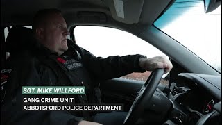 A routine patrol with a member of the Abbotsford Police gang crime unit
