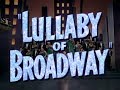 Doris Day - Lullaby of Broadway (1951 ) - Original Theatrical Trailer
