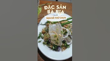 Gỏi Cá Đục Bà Rịa - Món Ngon Lạ Miệng Ai Cũng Ghiền