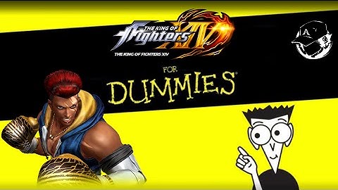 KoF XIV for Dummies - Beginner