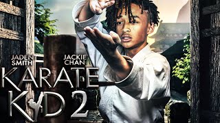 KARATE KID 2 Teaser (2024) With Jaden Smith &amp; Jackie Chan