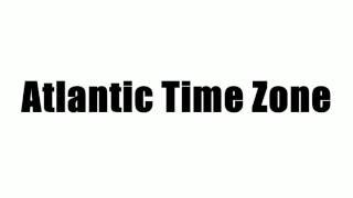 Atlantic Time Zone