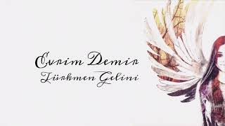 Evrim Demir - Türkmen Gelini