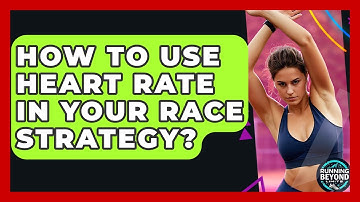 How To Use Heart Rate In Your Race Strategy? - Running Beyond Limits