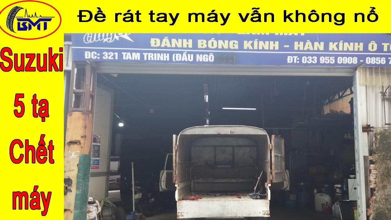 Suzuki 5 tạ – ĐỀ KHÔNG NỔ CÁCH KHẮC PHỤC