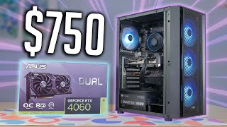 I Built a $750 RTX 4060 Gaming PC... Does it suck?