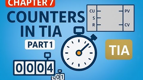 Chapter #7 | PLC COUNTERS Explained in TIA Portal 🔢 | Up & Down Counter Tutorial for Beginners