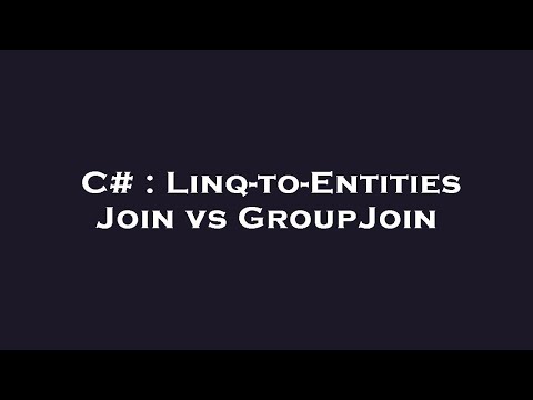 C# : Linq-to-Entities Join vs GroupJoin