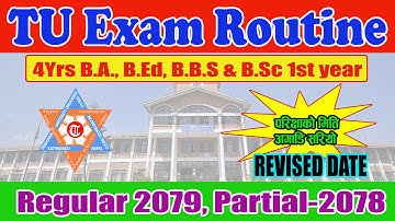 Bachelor Examination Routine 2079 Revised Date| 1st Year B.A, B.Ed, B.B.S, B.Scपरिक्षाको नयाँ तालिका