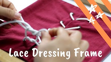 Montessori Presentation Lace Dressing Frame