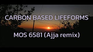 CARBON BASED LIFEFORMS - MOS 6581 (Ajja remix)
