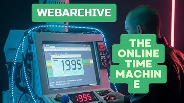 The Web Archive: Your Internet Time Machine!
