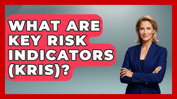 What Are Key Risk Indicators (KRIs)? - Learn About Economics