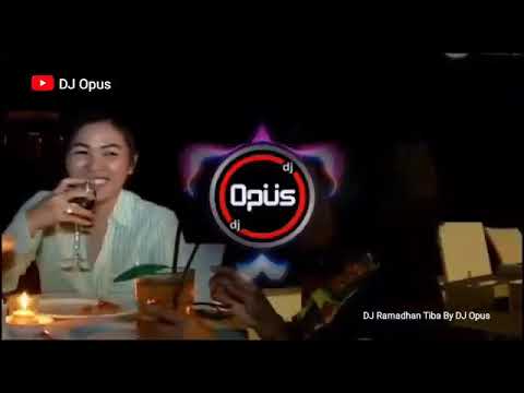 DJ RAMADHAN TIBA REMIX 2022 PALING ENAK SEDUNIA
